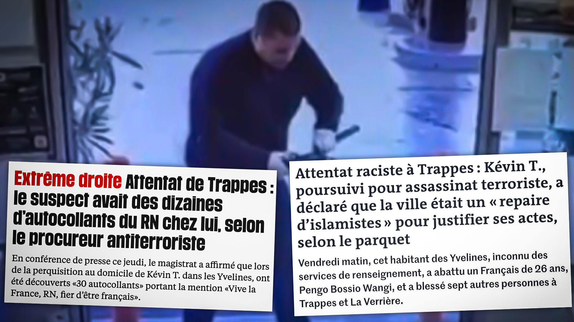 Trappes : le terroriste Kevin T. confirme ses motifs racistes et sa sympathie pour le RN et Le Pen