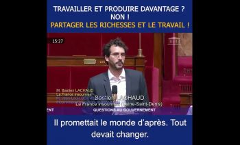TRAVAILLER MOINS POUR TRAVAILLER TOUS – Bastien Lachaud