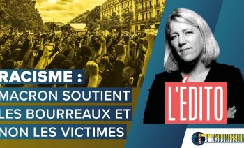 Racisme : Macron soutient les bourreaux et non les victimes