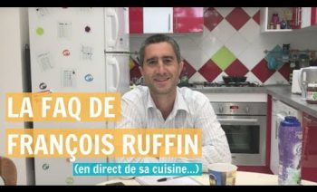 LA FAQ DE FRANÇOIS RUFFIN ! (En direct de sa cuisine)