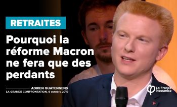 #Retraites : Pourquoi la réforme Macron ne fera que des perdants | Adrien Quatennens