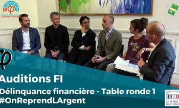 #OnReprendLArgent – Table ronde 1 sur la Délinquance financière