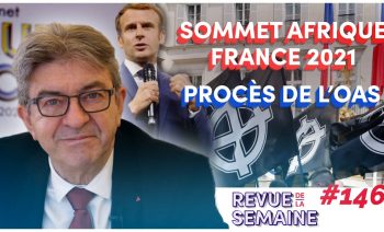 #RDLS146 – OAS : l’extrême droite condamnée / Sommet Afrique-France