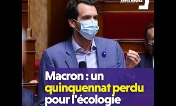 Macron : un quinquennat perdu pour l’écologie