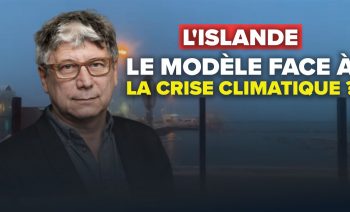 L’Islande : le modèle face à la crise climatique ?