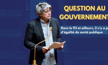 En Seine-Saint-Denis et ailleurs, il n’y a pas d’égalité de santé publique | Eric Coquerel