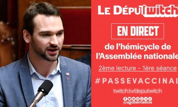 #PasseVaccinal : les députés insoumis ne lâchent rien à l’Assemblée (2ème lecture – 1ère séance)