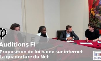 Audition φ – PPL Haine sur internet, Quadrature du Net – 28 mai 2019